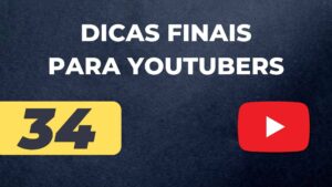 Dicas para Youtubers Iniciantes.