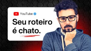 Como escrever roteiro para youtube.